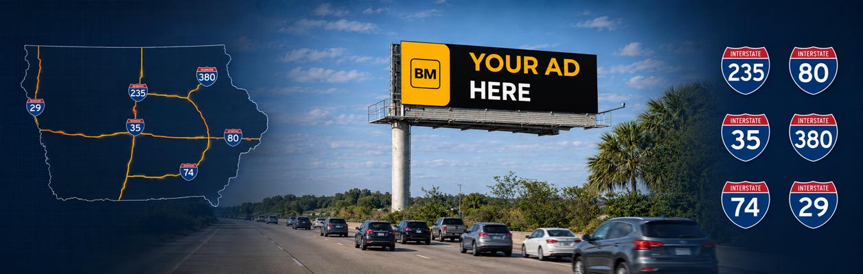 Iowa billboard map showing I-235, I-80, I-35, I-380 and I-74 corridors