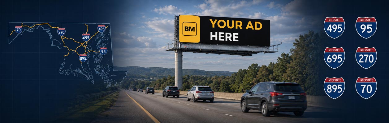 Maryland digital billboards reaching drivers along I-95, I-495, I-270, I-695, and major local commuter markets